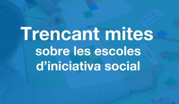 Trencant mites escoles iniciativa social escoles FEDAc